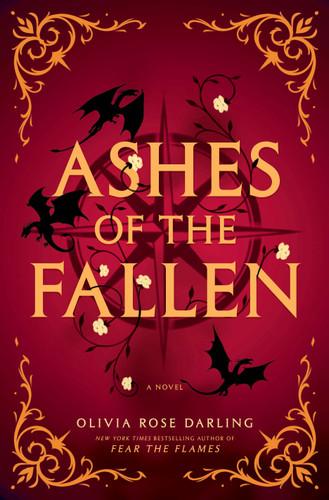 Ashes of the Fallen: A Novel (Fear the Flames) book cover by Olivia Rose Darling