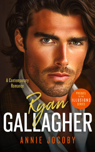 Ryan Gallagher: Illusions Series Prequel (Illusions) book cover by Annie Jocoby