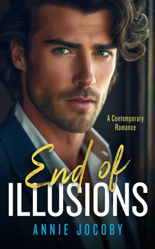 End of Illusions: The Gallagher Family (Illusions #3) book cover by Annie Jocoby
