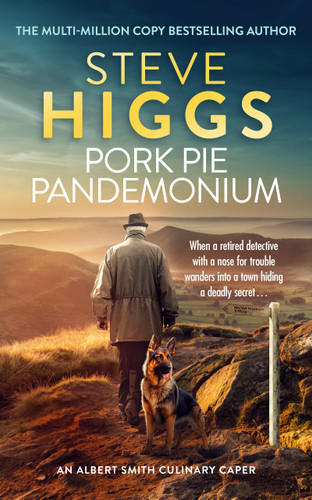 Pork Pie Pandemonium (Albert Smith's Culinary Capers #1) book cover by Steve Higgs