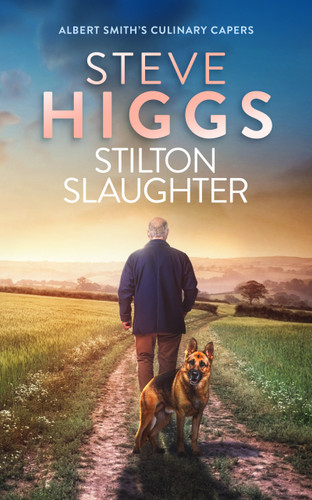Stilton Slaughter (Albert Smith's Culinary Capers #3) book cover by Steve Higgs