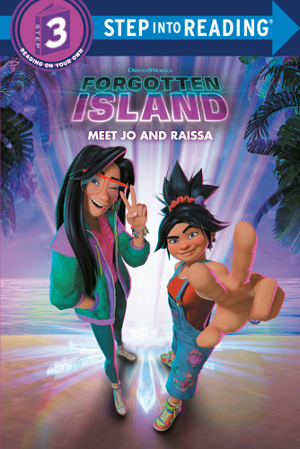 Forgotten Island: Meet Jo and Raissa (DreamWorks) (Step into Reading, Step 3) book cover by Mary Man-Kong