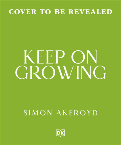 Keep On Growing book cover by Simon Akeroyd