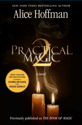 Practical Magic 2: A Novel (The Practical Magic Series) book cover by Alice Hoffman