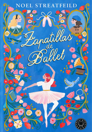 Zapatillas de ballet / Ballet Shoes book cover by Noel Streatfeild