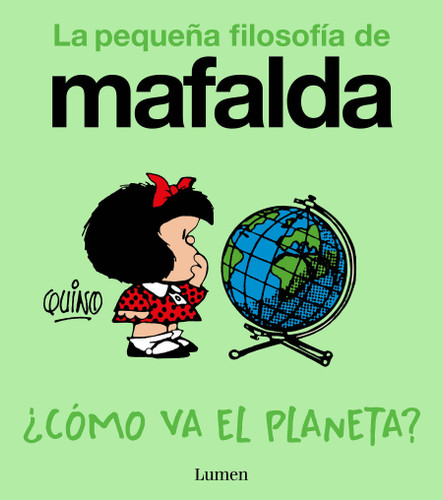 ¿Cómo va el planeta? / Hows the Planet Doing? book cover by Quino