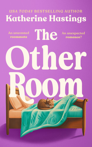 The Other Room: Roommates to Lovers Rom Com (Door Peninsula Passions #2) book cover by Katherine Hastings