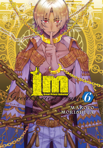 Im: Great Priest Imhotep, Vol. 6 (Im: Great Priest Imhotep #6) book cover by Makoto Morishita