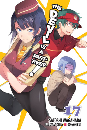 The Devil Is a Part-Timer!, Vol. 17 (light novel) (The Devil Is a Part-Timer! #17) book cover by Satoshi Wagahara