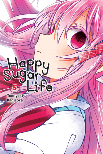 Happy Sugar Life, Vol. 5 (Happy Sugar Life #5) book cover by Tomiyaki Kagisora