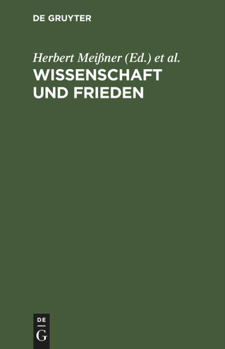 Wissenschaft und Frieden [9783112582237]