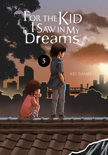 For the Kid I Saw in My Dreams, Vol. 5 (For the Kid I Saw in My Dreams #5) book cover by Kei Sanbe