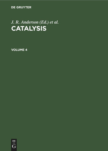 Catalysis. Volume 4 [9783112582930]