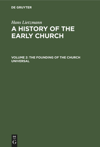 The Founding of the Church Universal [9783112599198]
