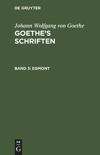 Egmont: Ein Trauerspiel in fünf Aufzügen [9783112660652]