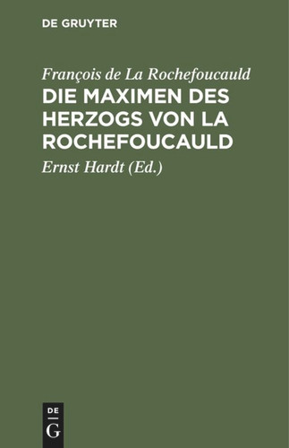 Die Maximen des Herzogs von La Rochefoucauld book cover by François de La Rochefoucauld