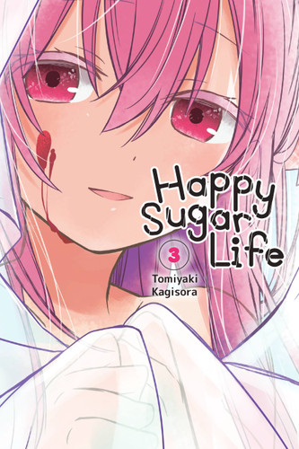 Happy Sugar Life, Vol. 3 (Happy Sugar Life #3) book cover by Tomiyaki Kagisora