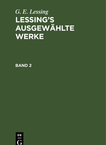G. E. Lessing: Lessing’s ausgewählte Werke. Band 2 book cover by G. E. Lessing