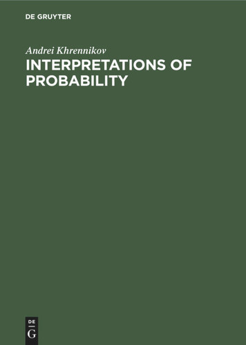 Interpretations of Probability [9789067643108]