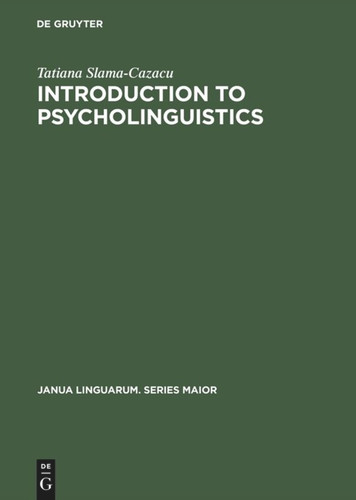 Introduction to Psycholinguistics (Janua Linguarum. Series Maior #60) book cover by Tatiana Slama-Cazacu