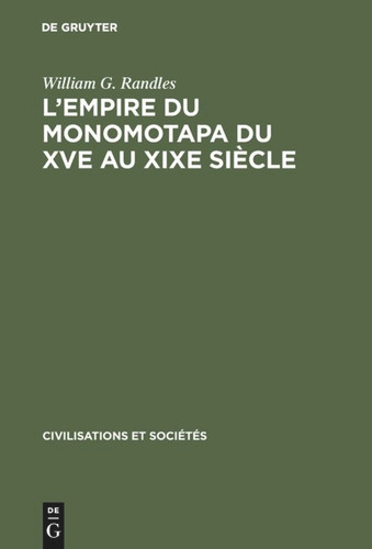 L'empire du Monomotapa du XVe au XIXe siècle book cover by William G. Randles