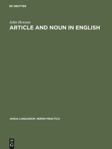 Article and Noun in English (Janua Linguarum. Series Practica #104) [9789027921499]