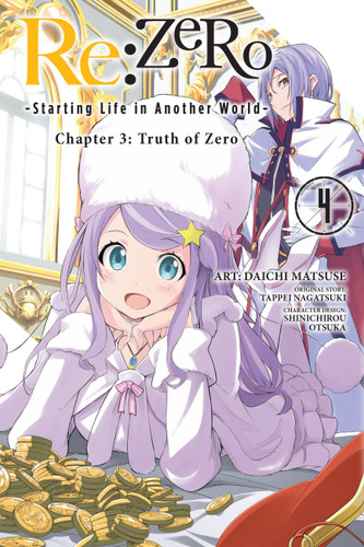 Re:ZERO -Starting Life in Another World-, Chapter 3: Truth of Zero, Vol. 4 (manga) (Re:ZERO -Starting Life in Another World-, Chapter 3: Truth of Zero Manga #4) book cover by Tappei Nagatsuki