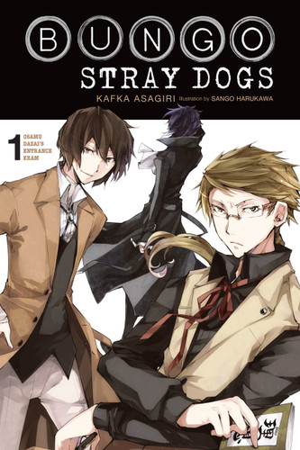 Bungo Stray Dogs, Vol. 1 (light novel): Osamu Dazai's Entrance Exam (Bungo Stray Dogs (light novel) #1) book cover by Kafka Asagiri, Sango Harukawa