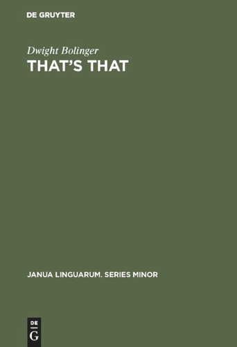 That’s That (Janua Linguarum. Series Minor #155) book cover by Dwight Bolinger