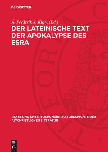Der lateinische Text der Apokalypse des Esra [9783112778340]