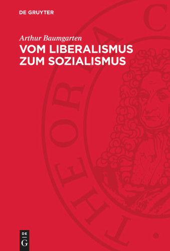 Vom Liberalismus zum Sozialismus book cover by Arthur Baumgarten