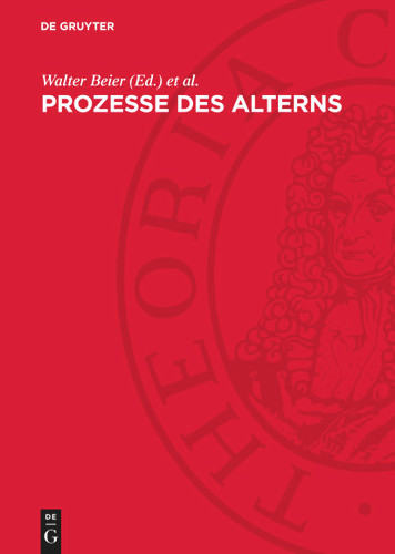 Prozesse des Alterns [9783112705346]