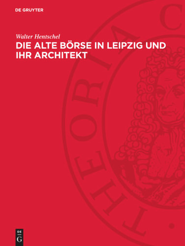Die Alte Börse in Leipzig und ihr Architekt book cover by Walter Hentschel