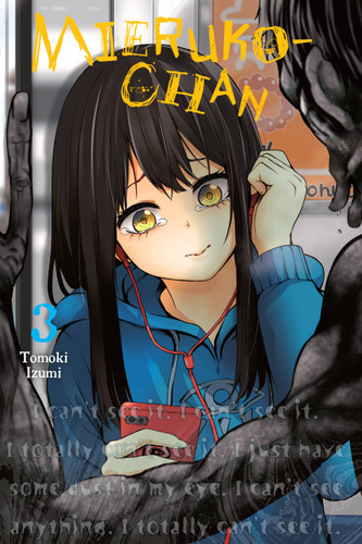 Mieruko-chan, Vol. 3 (Mieruko-chan #3) book cover by Tomoki Izumi