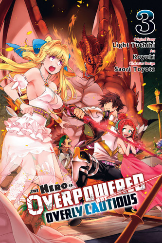 The Hero Is Overpowered But Overly Cautious, Vol. 3 (manga) (The Hero Is Overpowered but Overly Cautious (manga) #3) book cover by Light Tuchihi