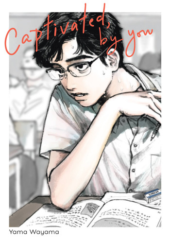 Captivated, by You (Captivated, By You) book cover by Yama Wayama