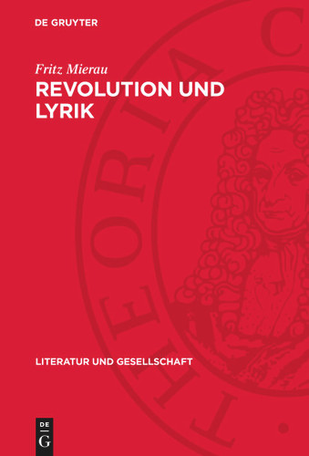 Revolution und Lyrik (Literatur und Gesellschaft) [9783112740965]