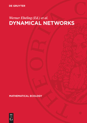 Dynamical Networks (Mathematical Ecology) [9783112745564]