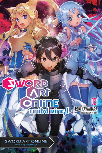 Sword Art Online 21 (light novel): Unital Ring I (Sword Art Online #21) book cover by Reki Kawahara