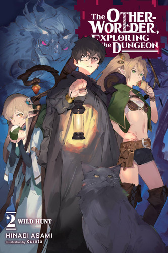 The Otherworlder, Exploring the Dungeon, Vol. 2 (light novel): Wild Hunt (The Otherworlder, Exploring the Dungeon (novel) #2) book cover by Hinagi Asami