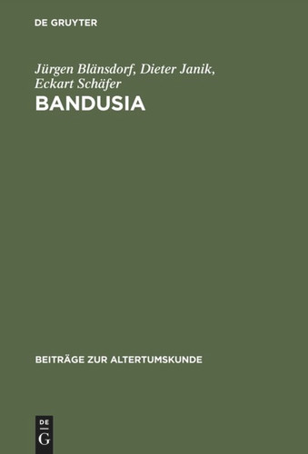 Bandusia: Quelle und Brunnen in der lateinischen, italienischen, französischen und deutschen Dichtung der Renaissance book cover by Jürgen Blänsdorf, Dieter Janik, Eckart Schäfer