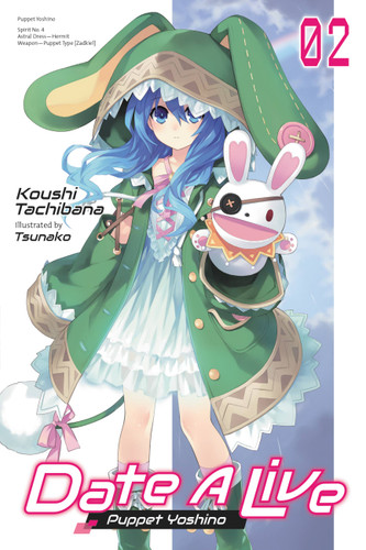 Date A Live, Vol. 2 (light novel): Puppet Yoshino (Date A Live (light novel) #2) book cover by Koushi Tachibana
