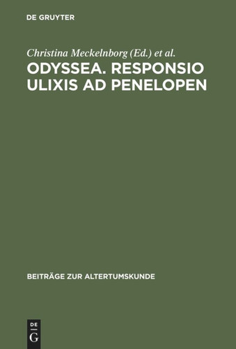 Odyssea. Responsio Ulixis ad Penelopen: Die humanistische Odyssea decurtata der Berliner Handschrift Diez. B Sant. 41 book cover by 