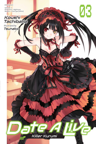 Date A Live, Vol. 3 (light novel): Killer Kurumi (Date A Live (light novel) #3) book cover by Koushi Tachibana