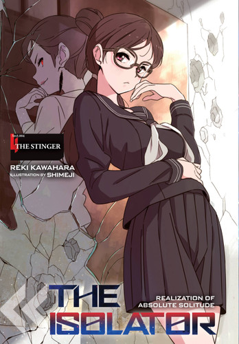 The Isolator, Vol. 4 (light novel): The Stinger (The Isolator #4) book cover by Reki Kawahara