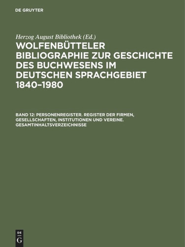 Personenregister. Register der Firmen, Gesellschaften, Institutionen und Vereine. Gesamtinhaltsverzeichnisse book cover by 