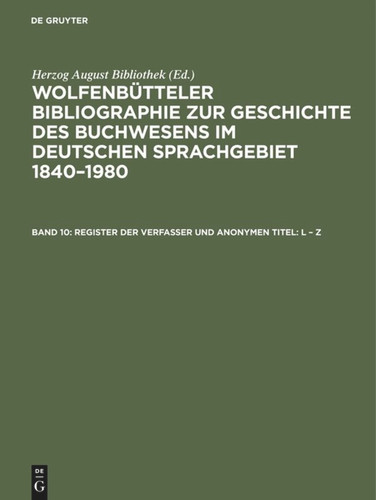 Register der Verfasser und anonymen Titel: L – Z book cover by 