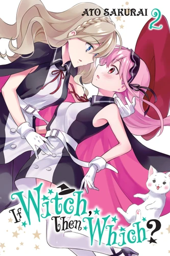 If Witch, Then Which?, Vol. 2 (If Witch, Then Which? #2) book cover by Ato Sakurai