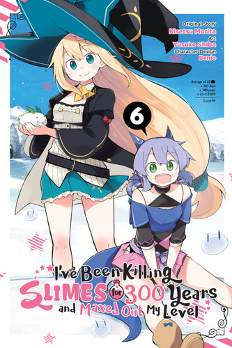 I've Been Killing Slimes for 300 Years and Maxed Out My Level, Vol. 6 (manga) (I've Been Killing Slimes for 300 Years a #6) book cover by Kisetsu Morita