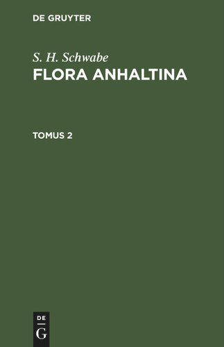 S. H. Schwabe: Flora Anhaltina. Tomus 2 book cover by S. H. Schwabe